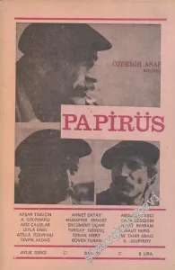 Papirüs Aylık Dergi - Sayı: 37      Temmuz