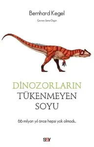 Dinozorların Tükenmeyen Soyu; 66 Milyon yıl önce hepsi yok olmadı