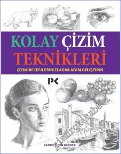 Kolay Çizim Teknikleri : Çizim Becerilerinizi Adım Adım Geliştirin -         2025