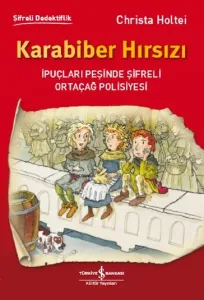 Karabiber Hırsızı; İpuçları Peşinde Şifreli Ortaçağ Polisiyesi