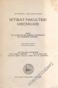 İstanbul Üniversitesi İktisat Fakültesi Mecmuası - Revue De La Faculte Des Sciences Economiques De L'Universite D'Istanbul - 1 - 4  37    Ekim - Eylül
