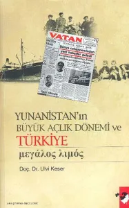 Yunanistanın Büyük Açlık Dönemi ve Türkiye