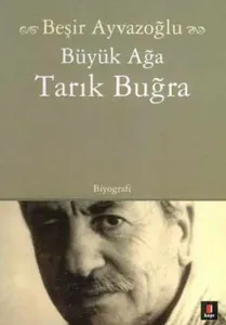 Tarık Buğra - Büyük Ağa