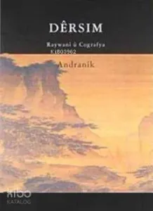 Dersım; Raywani u Cografya