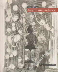 Geçmişsiz Gelecek -        2004