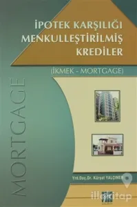 İpotek Karşılığı Menkulleştirilmiş Krediler