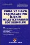 Kara ve Hava Taşımalarına İlişkin Milletlerarası Sözleşmeler