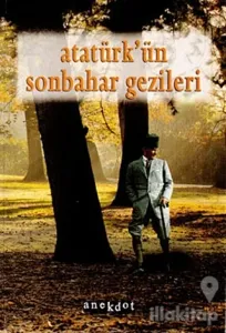 Atatürk'ün Sonbahar Gezileri