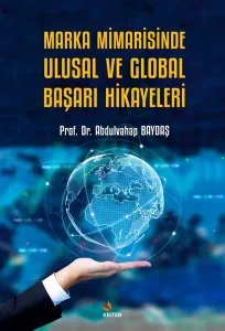 Marka Mimarisinde Ulusal ve Global Başarı
