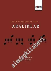 Müzik Teorisi Çalışma Kitabı 1 Aralıklar -        2022