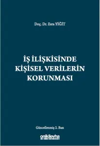 İş İlişkisinde Kişisel Verilerin Korunması