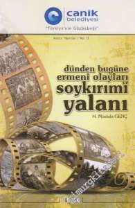 Dünden Bugüne Ermeni Olayları Soykırımı Yalanı -        2016