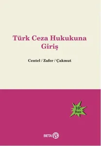 Türk Ceza Hukukuna Giriş (Ciltli)