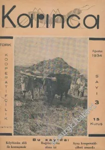 Karınca Türk Kooperatifçilik Cemiyeti Dergisi - Sayı: 3    19  Ağustos