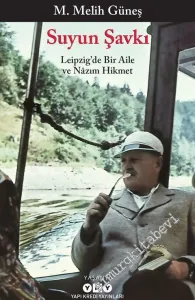 Suyun Şavkı: Leipzig'te Bir Aile ve Nâzım Hikmet -