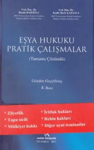 Eşya Hukuku Pratik Çalışmalar