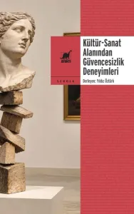 Kültür-Sanat Alanından Güvencesizlik Deneyimleri
