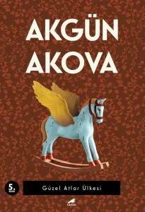Güzel Atlar Ülkesi