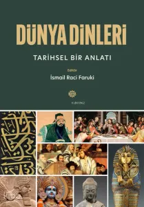 Dünya Dinleri;Tarihsel Bir Anlatı