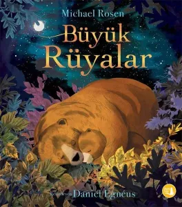 Büyük Rüyalar - Renkli Resimli (Ciltli)