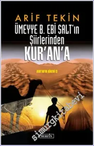 Ümeyye B. Ebi Salt'ın Şiirlerinden Kur'an'a -         2024