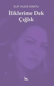 İliklerime Dek Çığlık