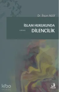 İslam Hukukunda Dilencilik