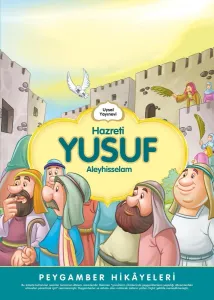 Hazreti Yusuf - Peygamber Hikayeleri