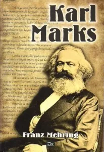 Karl Marks Yaşam Öyküsü (Tek Kitap)