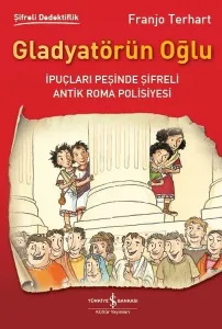 Gladyatörün Oğlu; Şifreli Dedektiflik