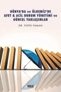 Dünya'da Ve Ülkemiz'de Afet &amp