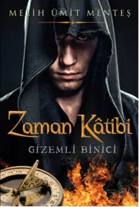 Zaman Kâtibi - Gizemli Binici
