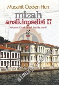 Mizah Ansiklopedisi 2: Kabataş Erkek Lisesi, Hatırla Beni -         2014