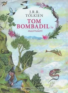 Tom Bombadil'in Maceraları - Ciltli Kitap