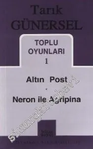 Toplu Oyunları 1: Altın Post - Neron ile Agripina -         2007