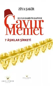 Gavur Memet Yedi Aşıklar Şirketi