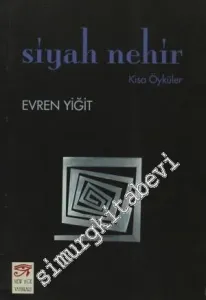 Siyah Nehir -         2008