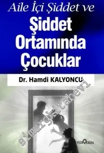 Aile İçi Şiddet ve Şiddet Ortamında Çocuklar -