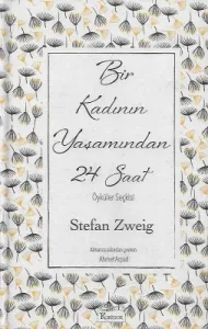 Bir Kadının Yaşamından 24 Saat - Ciltli Kitap