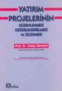 Yatırım Projelerinin Düzenlenmesi Değerlendirilmesi ve İzlenmesi