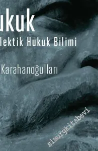 Marksizm ve Hukuk: Diyalektik Hukuk Bilimi -         2023