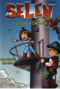 Selen Sayı-3: Küçük Korsan Selen Sayı-3: Küçük Korsan