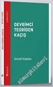 Devrimci Teoriden Kaçış -         2023