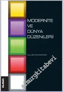 Modernite ve Dünya Düzen(ler)i -         2011