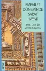 Emeviler Döneminde Saray Hayatı