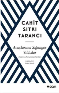 Avuçlarıma Sığmıyor Yıldızlar; Makaleler, Konuşmalar, Yanıtlar