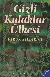 Gizli Kulaklar Ülkesi