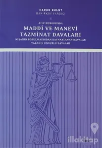 Aile Hukukunda Maddi ve Manevi Tazminat Davaları