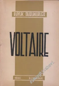 Voltaire : Hayatı Felsefesi Eserlerinden Seçmeler  -