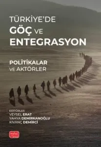 Türkiye’de Göç ve Entegrasyon